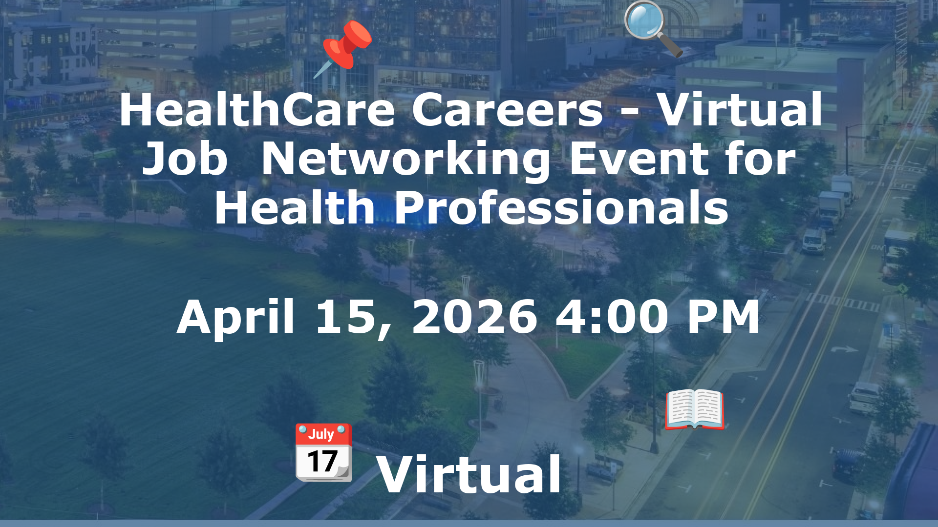 HealthCare Careers - Virtual Job  Networking Event for Health Professionals event image